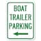 Signmission Boat Trailer Parking W/ Left Arrow Heavy-Gauge Alum Rust Proof Parking Sign, 18" x 24", A-1824-24295 A-1824-24295 - alternate 1